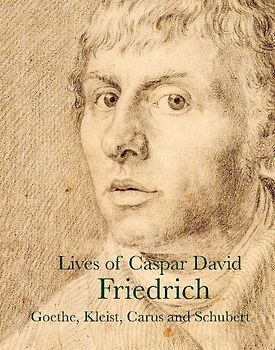 Lives of Caspar David Friedrich