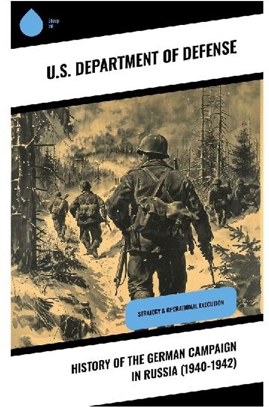 History of the German Campaign in Russia (1940-1942)