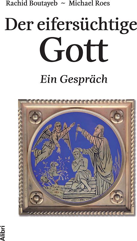 Der eifersüchtige Gott