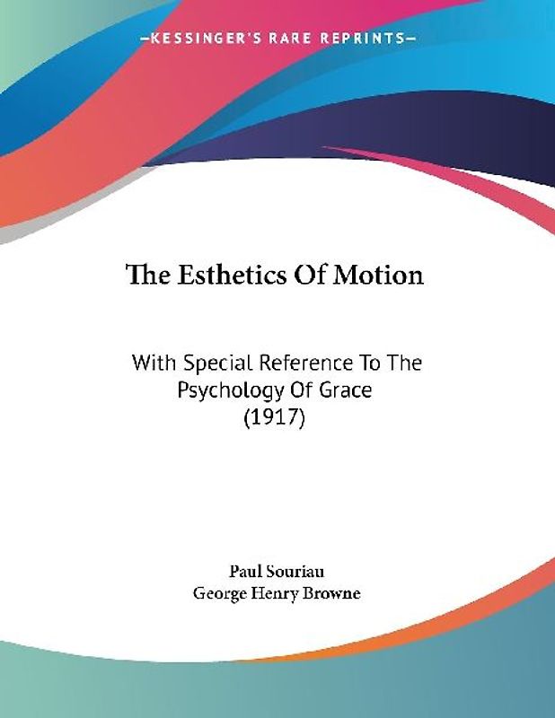The Esthetics Of Motion