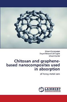 Chitosan and graphene-based nanocomposites used in absorption