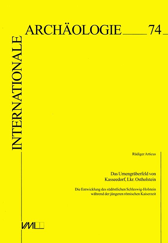 Das Urnengräberfeld von Kasseedorf, Landkreis Ostholstein