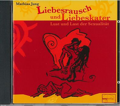 Liebesrausch und Liebeskater