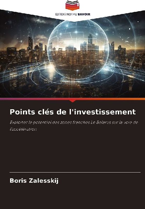 Points clés de l'investissement