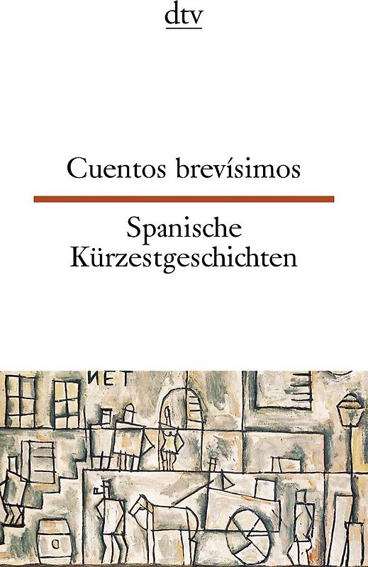 Cuentos brevísimos Spanische Kürzestgeschichten