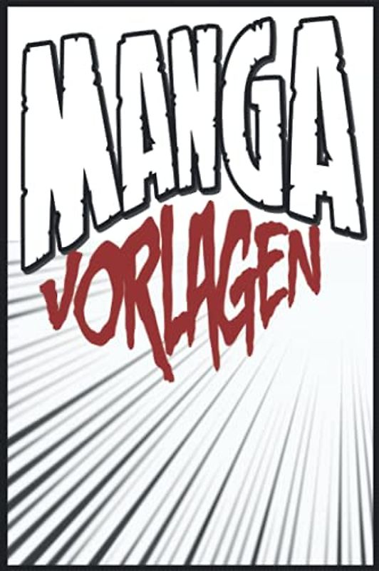 Manga zeichnen lernen (leeres mangabuch): Buch zum selber gestalten Manga für Erwachsene & Kinder | Din A5 - 100 Seiten