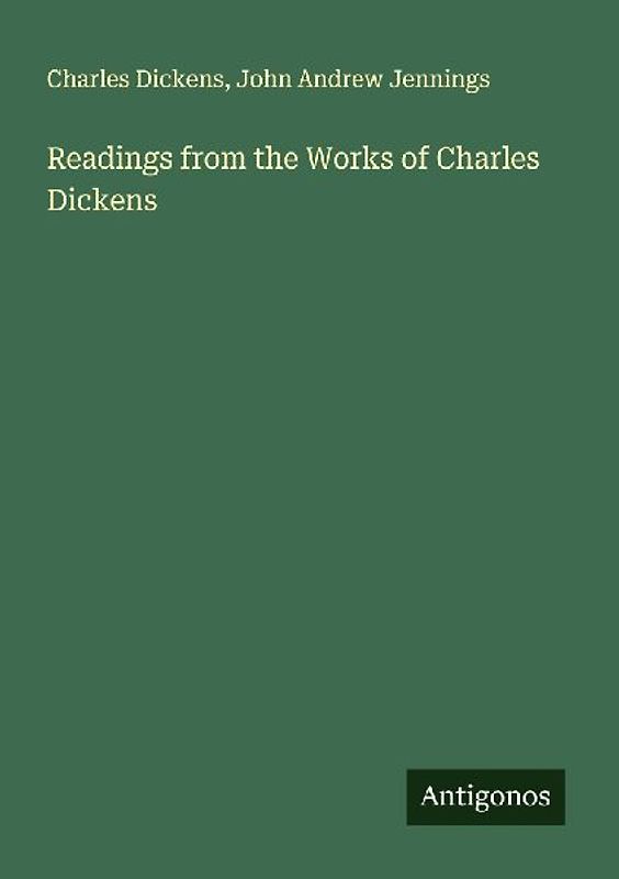 Readings from the Works of Charles Dickens
