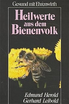 Heilwerte aus dem Bienenvolk