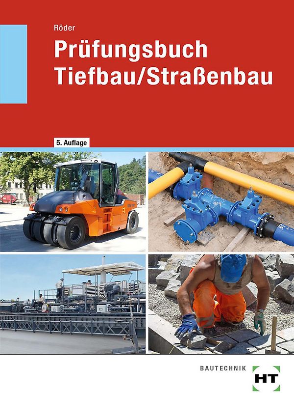 Prüfungsbuch Tiefbau/Straßenbau