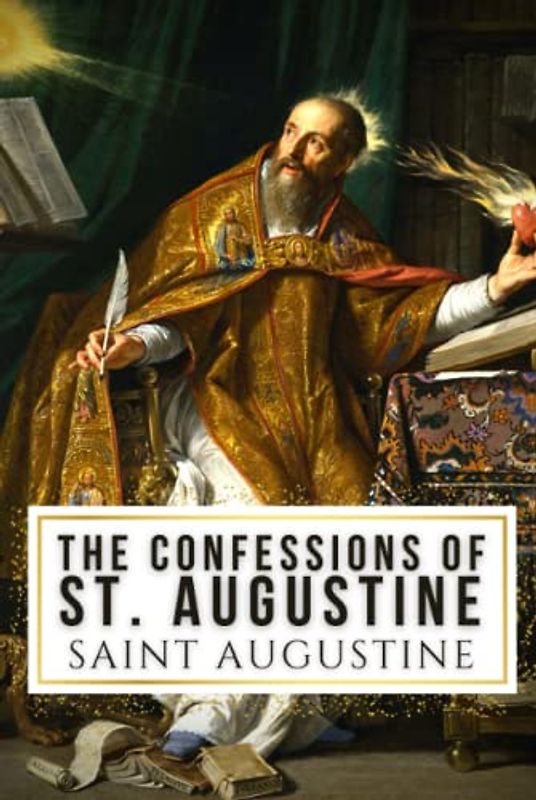 The Confessions of St. Augustine
