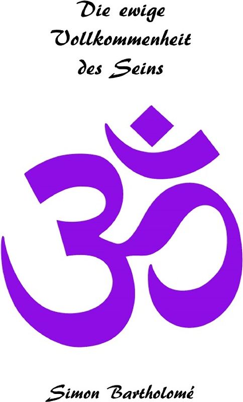 Die ewige Vollkommenheit des Seins