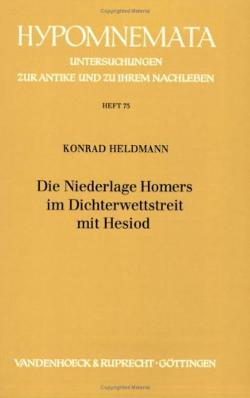 Die Niederlage Homers im Dichterwettstreit mit Hesiod