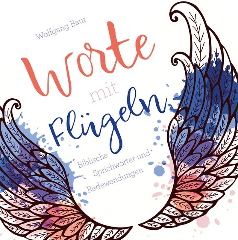 Worte mit Flügeln