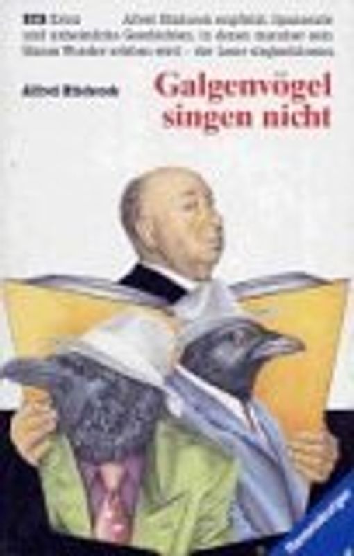 Galgenvögel singen nicht