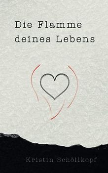 Die Flamme deines Lebens