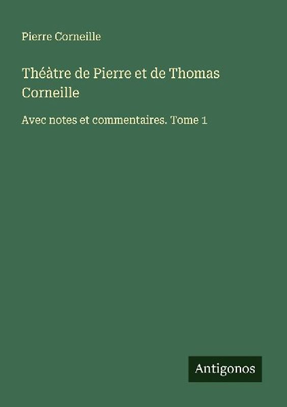 Théàtre de Pierre et de Thomas Corneille