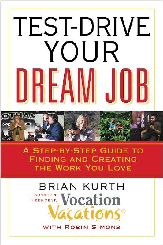 Test-Drive Your Dream Job