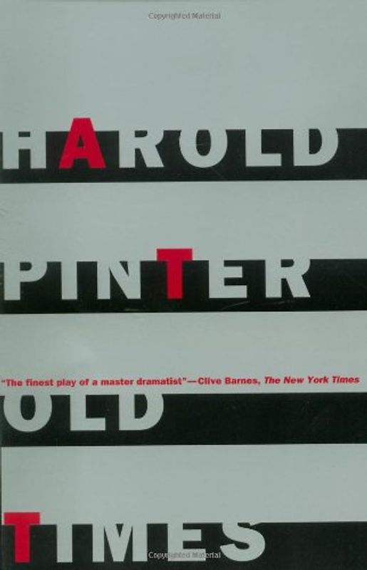 Old Times (Pinter, Harold) - Pinter, Harold