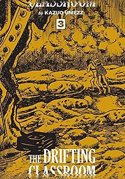 Drifting Classroom: Perfect Edition, Vol. 3