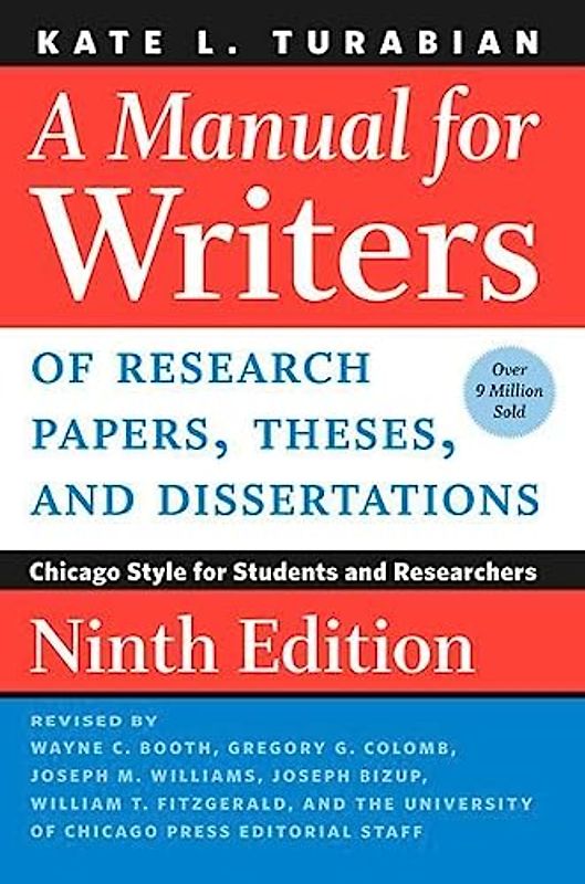 Manual for Writers of Research Papers, Theses, and Dissertations