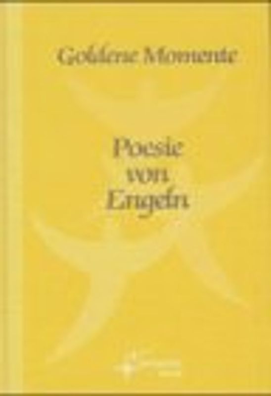Goldene Momente / Poesie von Engeln