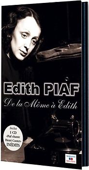 Edith Piaf - De la Mome a Edith