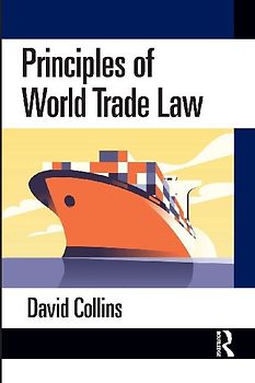 Principles of World Trade Law