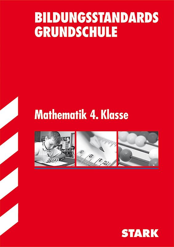 STARK Bildungsstandards Grundschule - Mathematik 4. Klasse