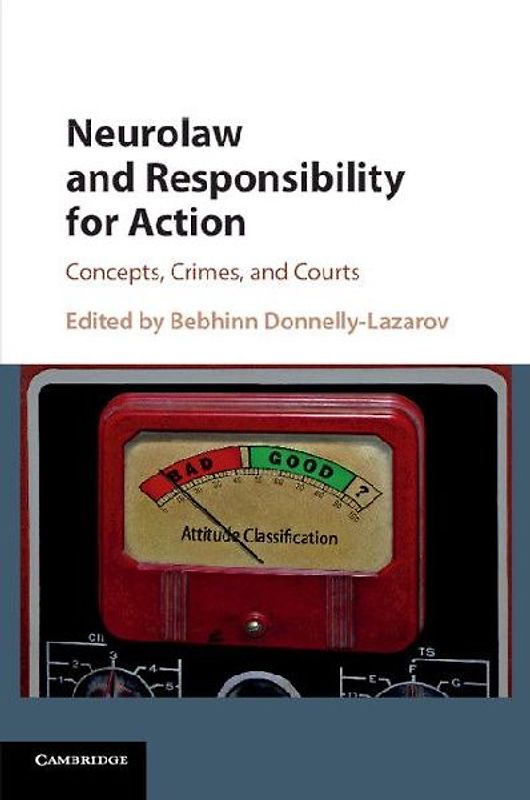 Neurolaw and Responsibility for Action