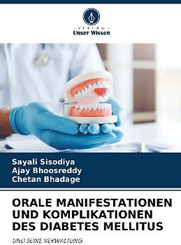ORALE MANIFESTATIONEN UND KOMPLIKATIONEN DES DIABETES MELLITUS
