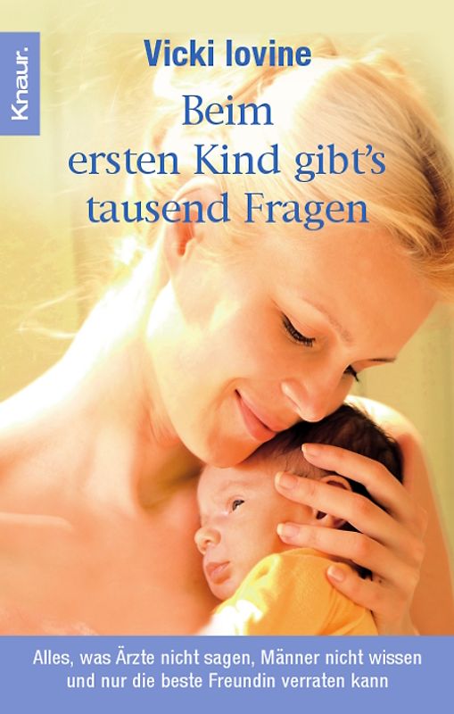Beim ersten Kind gibt's tausend Fragen