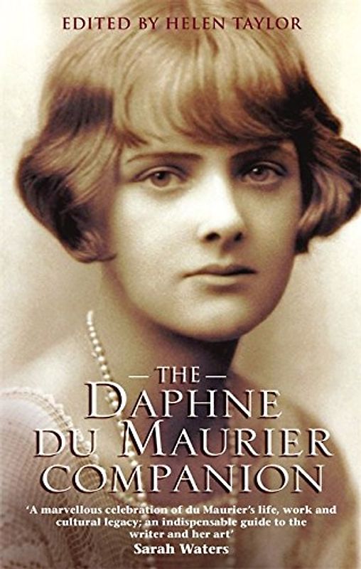 The Daphne Du Maurier Companion (Virago Modern Classics, Band 792)