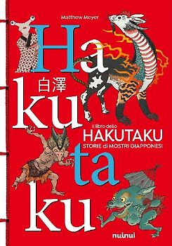 Il libro dello Hakutaku. Storie di mostri giapponesi