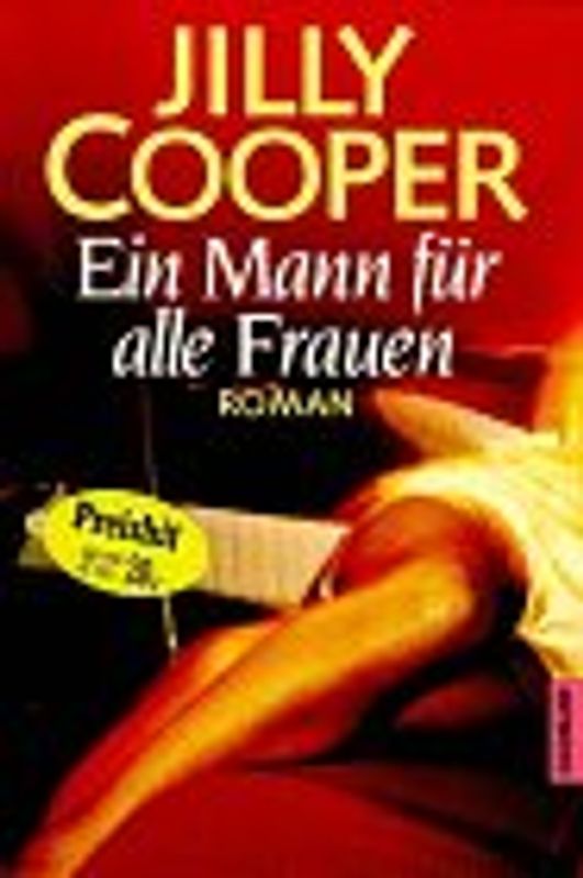 Ein Mann für alle Frauen. Roman