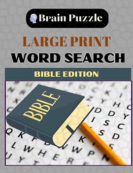 Word Search Bible Theme Large Print: Large Size 8.5 " by 11 " Great for Seniors
