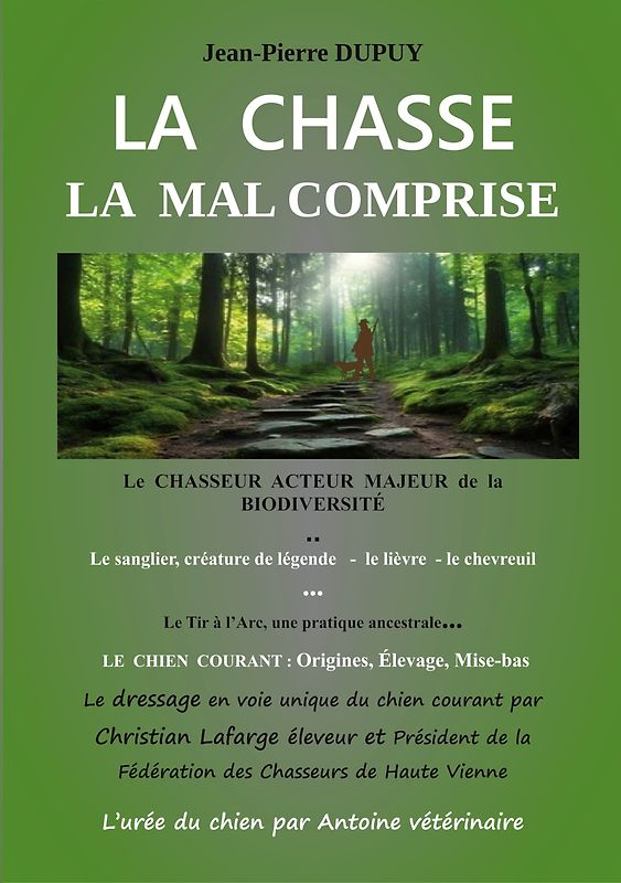 La chasse la mal comprise