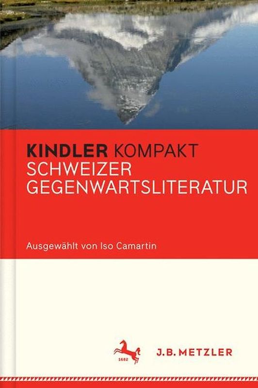 Kindler Kompakt: Schweizer Literatur