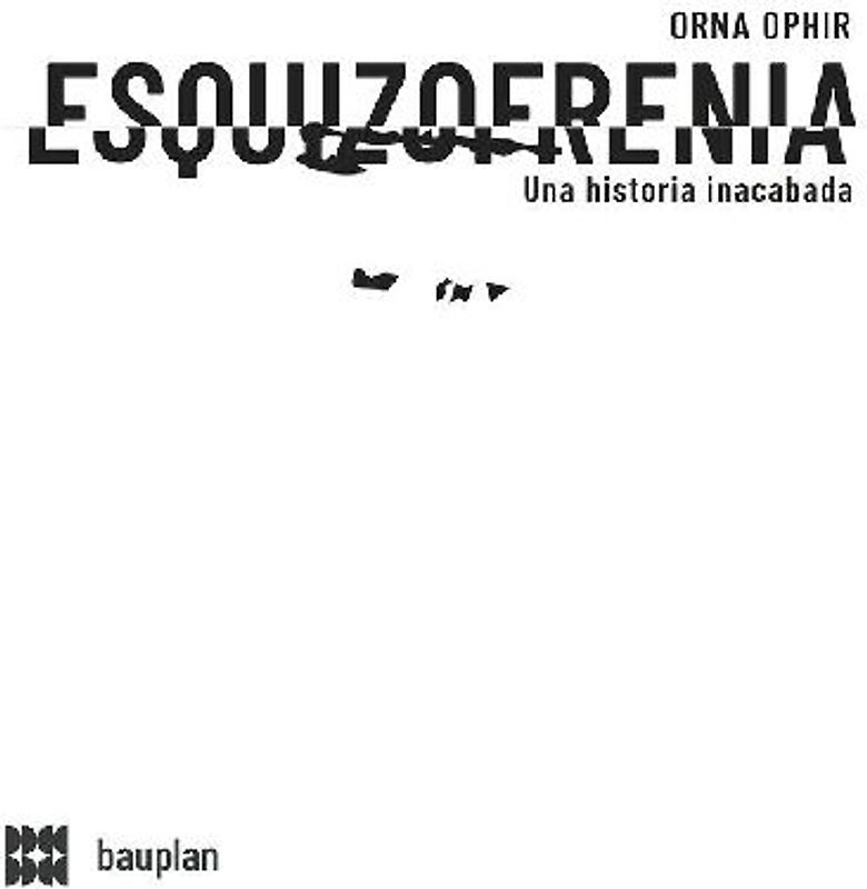 Esquizofrenia : una historia inacabada