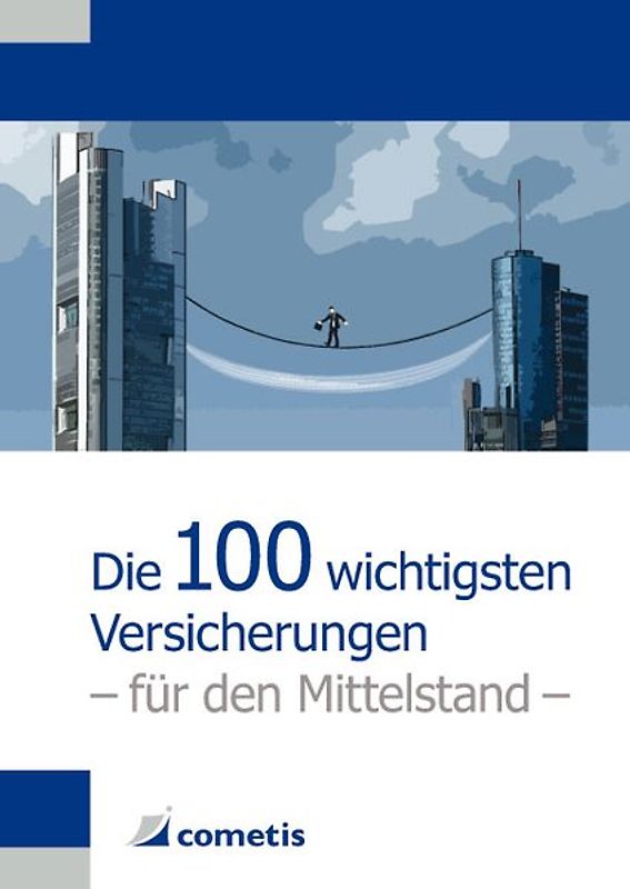 Die 100 wichtigsten Versicherungen für den Mittelstand