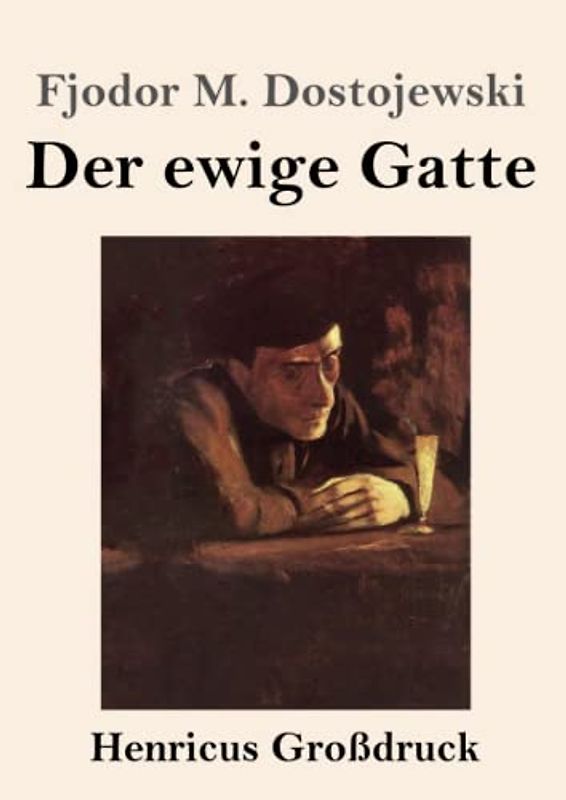 Der ewige Gatte (Großdruck)