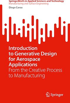 Introduction to Generative Design for Aerospace Applications