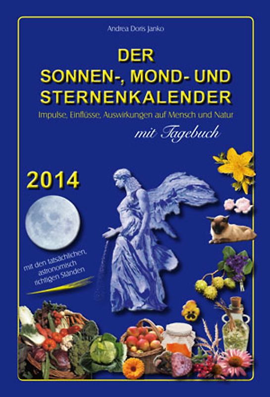 Der Sonnen-, Mond und Sternenkalender 2014