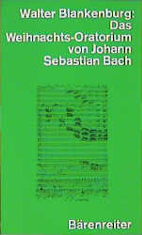 Das Weihnachtsoratorium von Johann Sebastian Bach