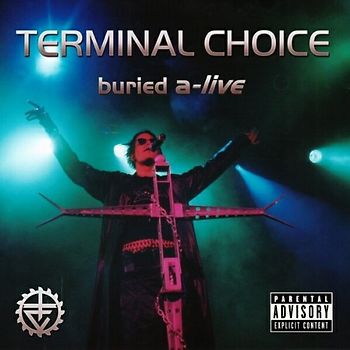 Terminal Choice - Buried-a-Live