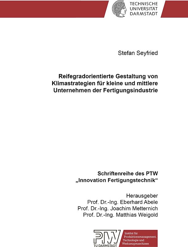 Reifegradorientierte Gestaltung von Klimastrategien für kleine und mittlere Unternehmen der Fertigungsindustrie