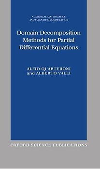Domain Decomposition Methods for Partial Differential Equations (Numerical Mathematics and Scientific Computation)