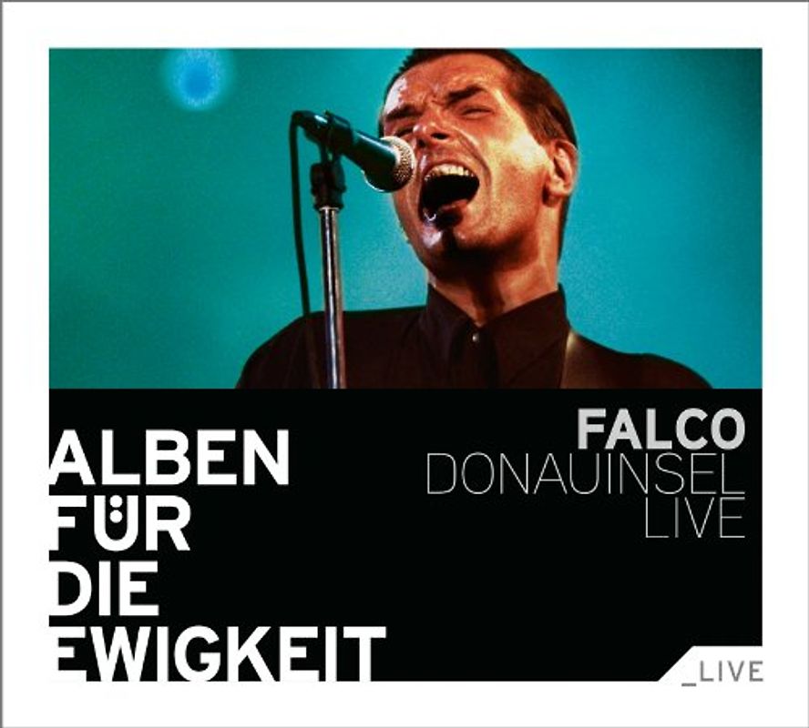 Falco - Donauinsel Live (Alben für die Ewigkeit)