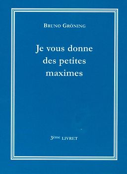 Ich gebe Ihnen eine kleine Lebensweisheit Band 3