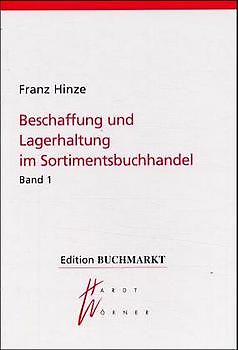 Beschaffung und Lagerhaltung im Sortimentsbuchhandel. Beschaffung