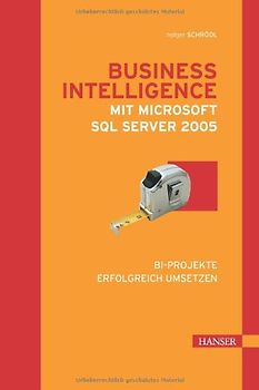 Business Intelligence mit Microsoft SQL Server 2005